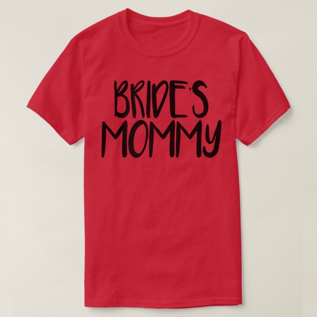 Mommy von Womens Minimal Funny Sprichwort Bride T-Shirt (Design vorne)