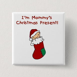 Mommy Weihnachten Gegenwart T - Shirt und Geschenk Button