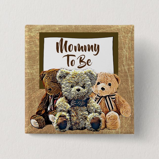 Mommy wird Teddy Bear Baby Shower Button (Vorderseite)