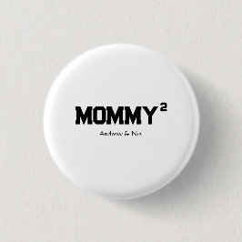 Mommy with custom children name button