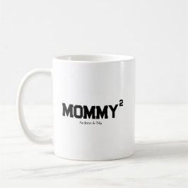 Mommy with custom children name kaffeetasse