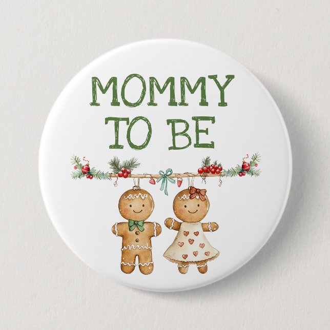 Mommy zu Lebkuchen Weihnachtsbaby Button (Vorderseite)