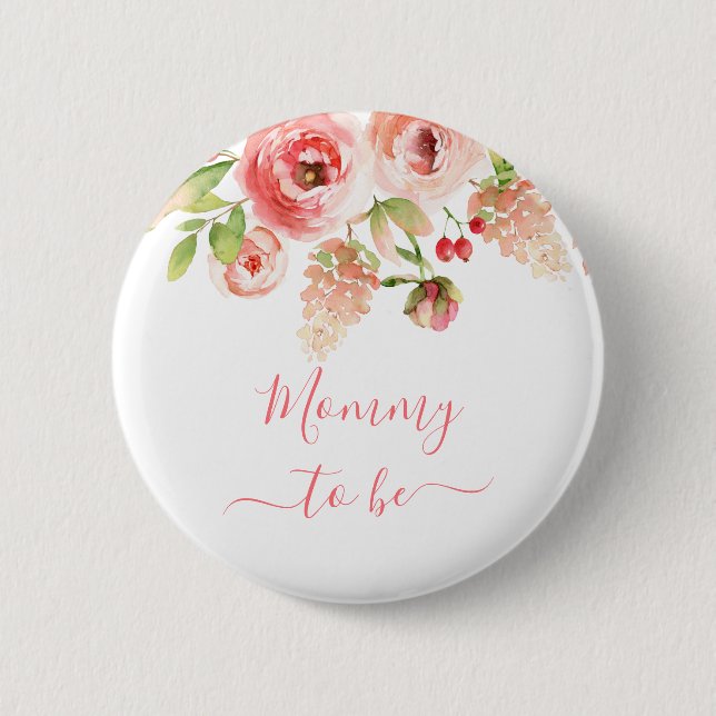 Mommy zu sein rosa Rose Blumengrün Neue Mutter Button (Vorderseite)