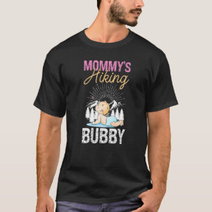 Mommy's Hiking Bubby Neugeborenes Baby T-Shirt