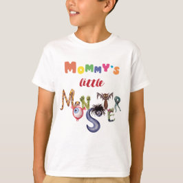 Mommys kleiner Monster-T - Shirt
