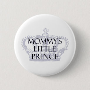 Mommy's Kleiner Prinz Button