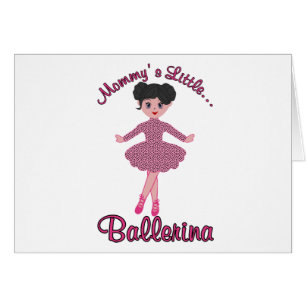 Mommys Little Ballerina