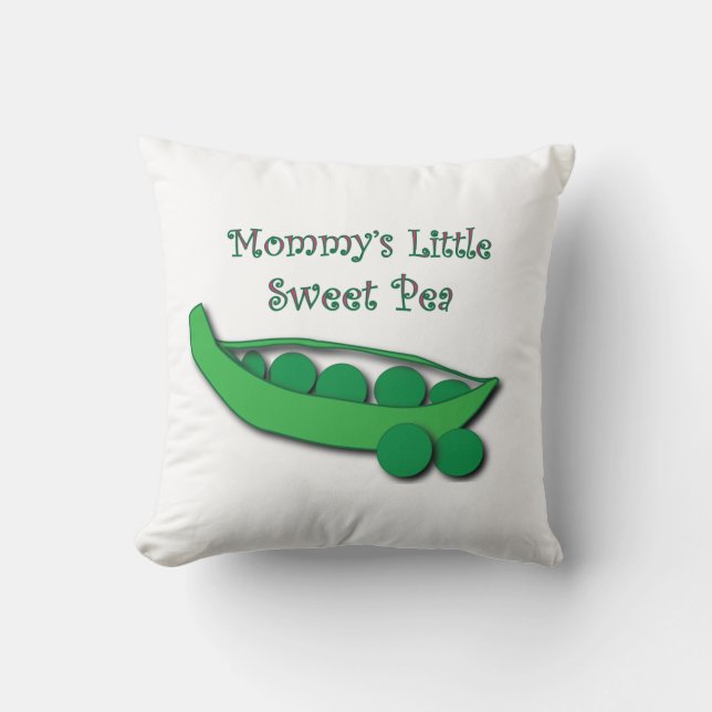 Mommy's Little Sweet Pea Kissen (Vorderseite)