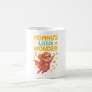 Mommy's Little Wonder - Niedliches Superhero Girl  Kaffeetasse