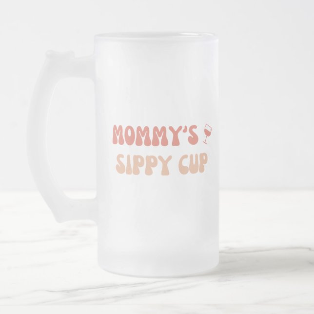 Mommy's Sippy Cup - Funny Beer Tasse für Junge Müt (Links)