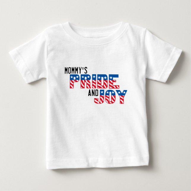 Mommys Stolz und Joy Patriotic T - Shirt (Vorderseite)