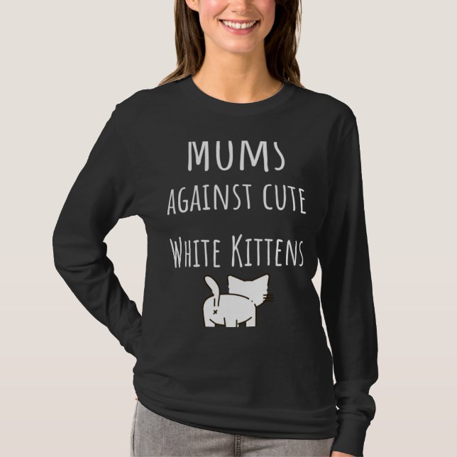 Moms against cute white kittens Softball slogan T-Shirt (Vorderseite)