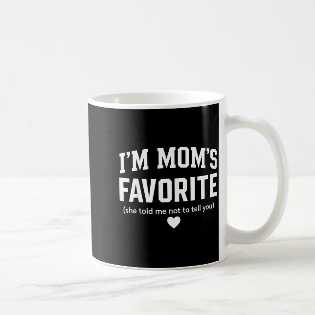 Moms Favorite Child Son Daughter Funny I'm Mom's F Kaffeetasse (Rechts)