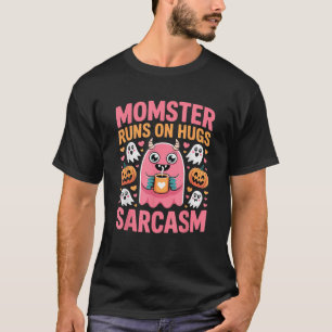 Momster Runs auf Hugs und Sarcasm Funny Halloween T-Shirt