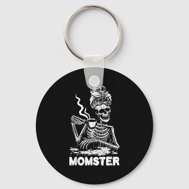 Momster Skeleton Woman Coffee Funny Halloween Mom  Schlüsselanhänger (Vorderseite)
