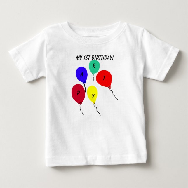 Mon 1er T-shirt bébé Ballons de fête d'anniversair (Devant)