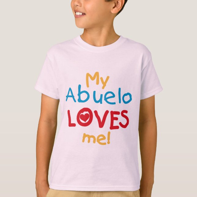 Mon Abuelo m'aime des T-shirts et des cadeaux (Devant)