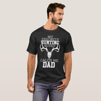 Mon ami préféré de chasse m'appelle T-shirt de