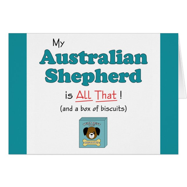 Mon berger australien est tout ça ! (Devant horizontal)