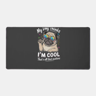 Mon chien pense que je suis cool, c'est tout ce qu