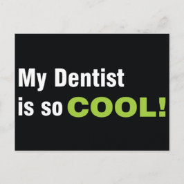 Mon dentiste est tellement Cool Carte postale