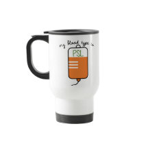 Mon groupe sanguin est tasse de voyage de PSL