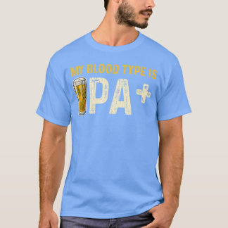Mon groupe sanguin est un T-shirt IPA IPA Positive
