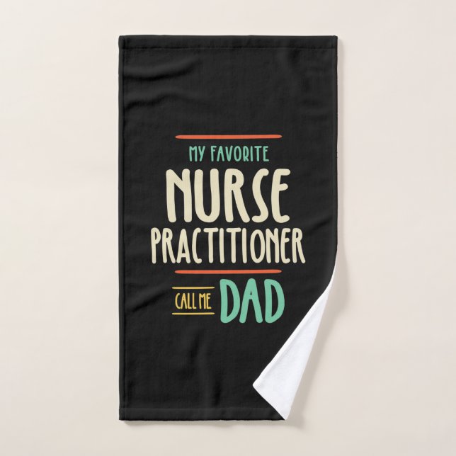 Mon infirmière praticienne préférée appelez-moi pa (Serviette à main)