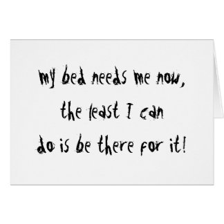 Mon lit a besoin de moi