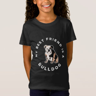 Mon meilleur ami est un T-shirt Bulldog
