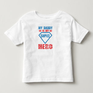 Mon Papa Est Mon Super Héros Toddler T-shirt