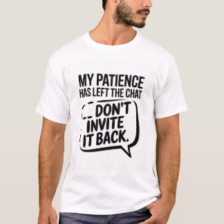 Mon Patience a Quitté le Chat – T-Shirt Drôle Sarc