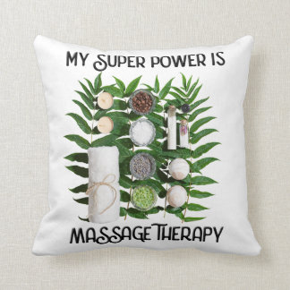 Mon super pouvoir est le Coussin de massothérapie