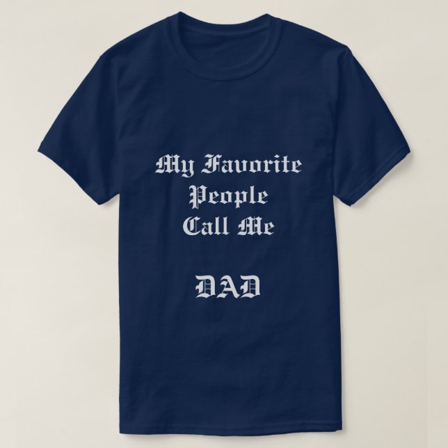 Mon T-shirt préféré de bleu marine des personnes (Design devant)