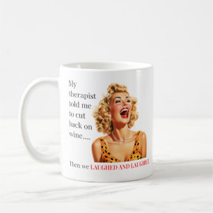 Mon Thérapeute M'A Dit Mug
