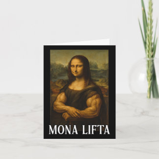 Mona Lifta Bodybuilding Funny Gift Karte