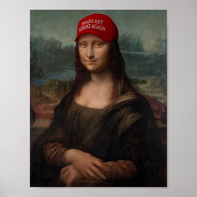 Mona Lisa and Make Art Great Again Poster (Vorne)