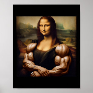Mona Lisa Bodybuilding Funny Geschenk 1 Poster