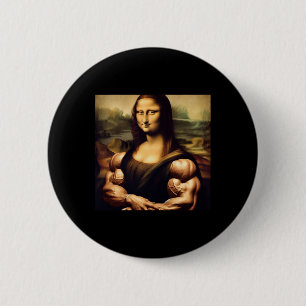 Mona Lisa Bodybuilding Funny Gift Button