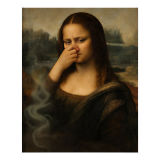 Mona Lisa Pinching Her Nose Poster