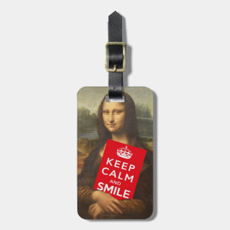 Mona Lisa sagt, Behalten Ruhe und Lächeln Gepäckanhänger