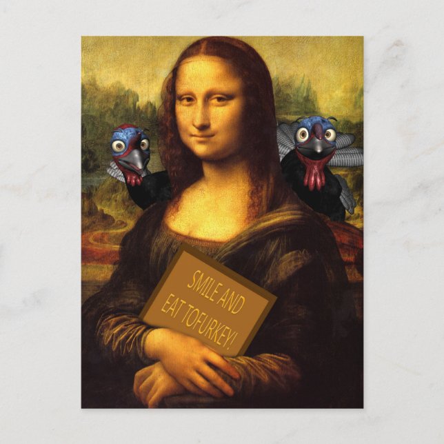 Mona Lisa sagt: Lächeln und essen Sie Tofurkey Postkarte (Vorderseite)