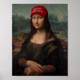 Mona Lisa und Mach die Kunst wieder groß Poster