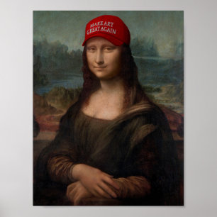 Mona Lisa und Mach die Kunst wieder groß Poster