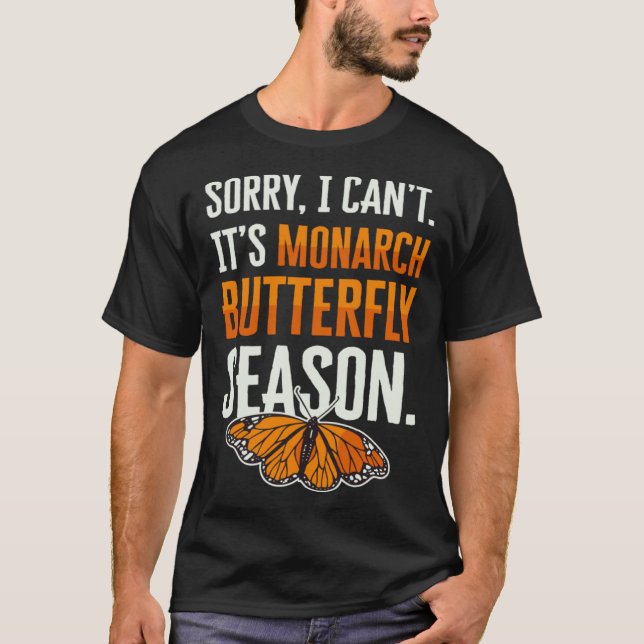 Monarch Butterfly Season Insect Collector Entomolo T-Shirt (Vorderseite)