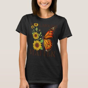 Monarchie Matter Monarch Butterfly Pflanze Milkwee T-Shirt