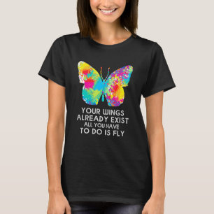Monarchschmetterling Deine Flügel existieren berei T-Shirt