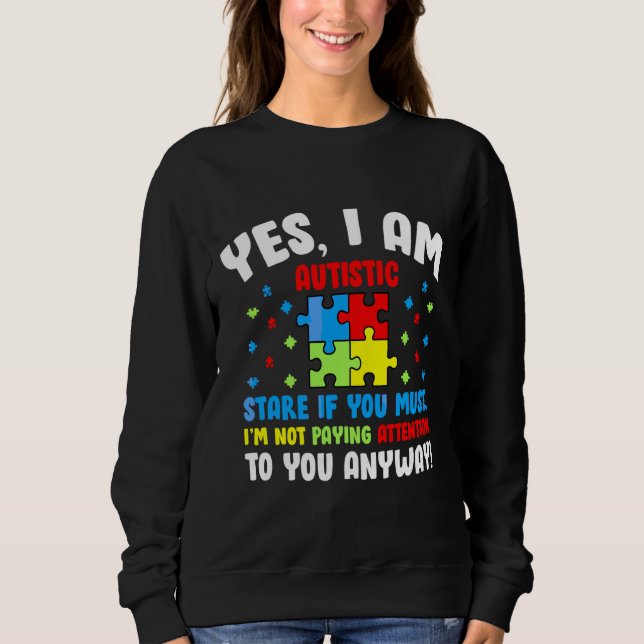 Monat der Aufklärung über Autismus Ja Ich bin Auti Sweatshirt (Vorderseite)