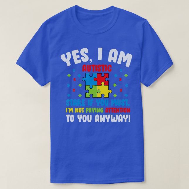 Monat der Aufklärung über Autismus Ja Ich bin Auti T-Shirt (Design vorne)