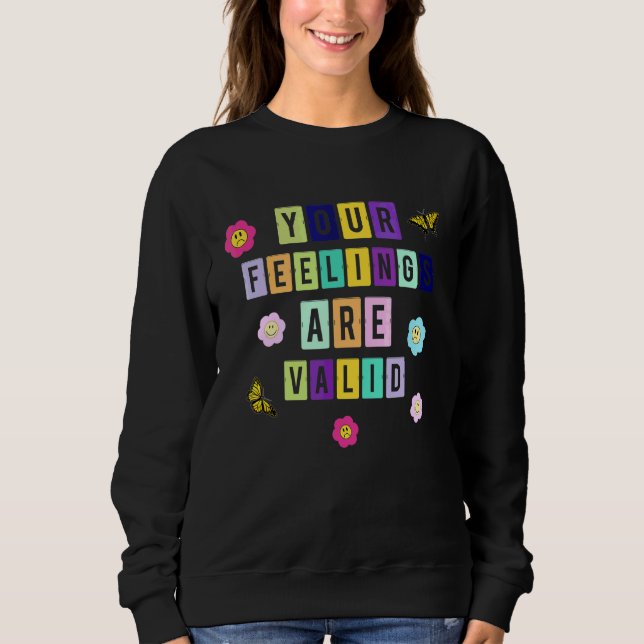 Monat der Bewusstseinsbildung für psychische Gesun Sweatshirt (Vorderseite)